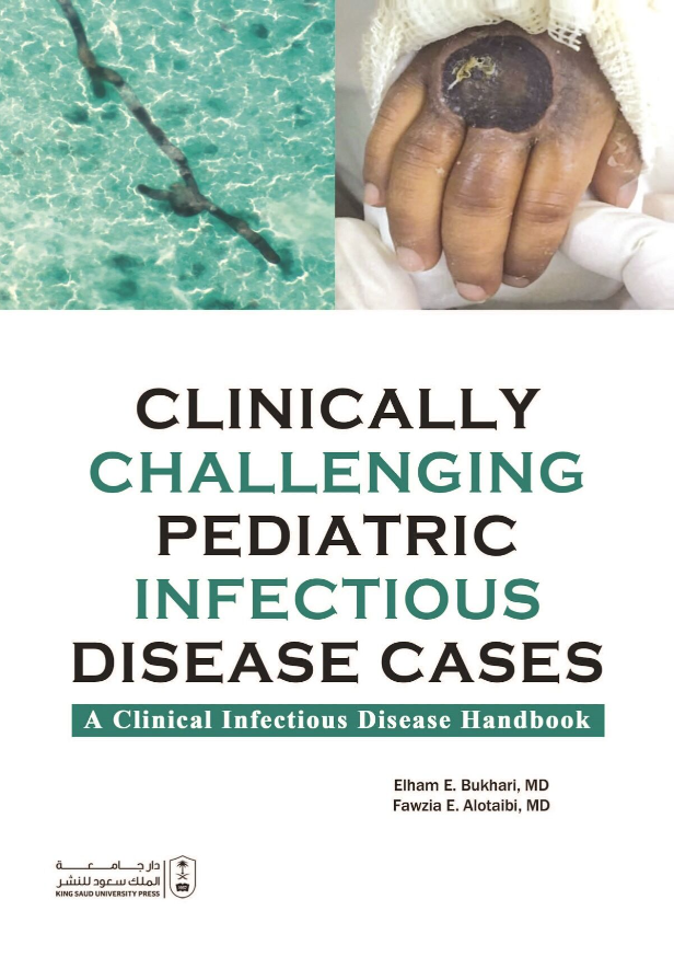 Clinically Challenging Pediatric Infectious Disease Cases
