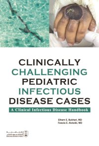 Clinically Challenging Pediatric Infectious Disease Cases