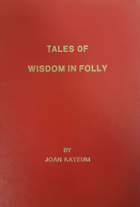Tales of Wisdom in Folly