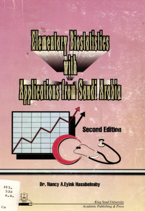 Elementary Biostatistics with Applications from Saudi Arabia